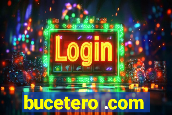 bucetero .com